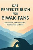 Das perfekte Buch für Biwak-Fans