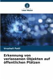 Erkennung von verlassenen Objekten auf öffentlichen Plätzen Erkennung von verlassenen Objekten auf öffentlichen Plätzen