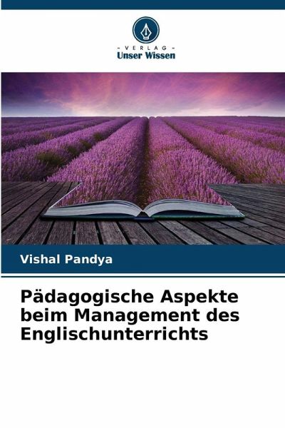 Pädagogische Aspekte beim Management des Englischunterrichts