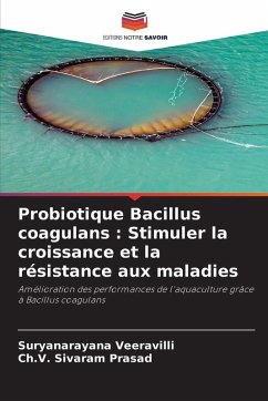Probiotique Bacillus coagulans : Stimuler la croissance et la résistance aux maladies - Veeravilli, Suryanarayana;Sivaram Prasad, Ch.V. Probiotique Bacillus coagulans : Stimuler la croissance et la résistance aux maladies - Veeravilli, Suryanarayana;Sivaram Prasad, Ch.V.
