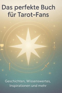 Das perfekte Buch für Tarot-Fans - Becker, Clara Das perfekte Buch für Tarot-Fans - Becker, Clara