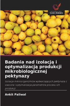 Cover Badania nad izolacj¿ i optymalizacj¿ produkcji mikrobiologicznej pektynazy