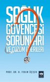 Saglik Güvencesi Sorunlari ve Cözüm Önerileri