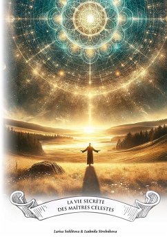 La Vie Secrete des Maitres Célestes La Vie Secrete des Maitres Célestes