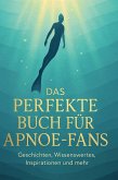 Das perfekte Buch für Apnoe-Fans