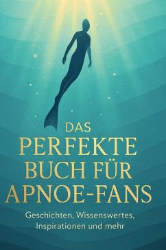 Cover Das perfekte Buch für Apnoe-Fans