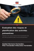 Évaluation des risques et planification des activités préventives