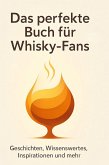 Das perfekte Buch für Whisky-Fans