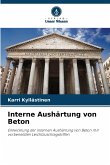 Interne Aushärtung von Beton Interne Aushärtung von Beton