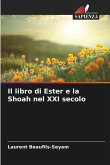 Il libro di Ester e la Shoah nel XXI secolo