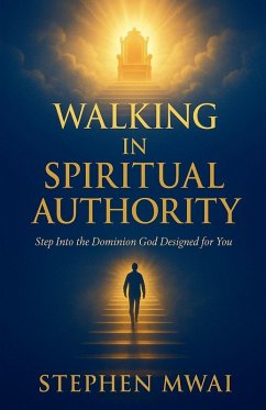 Cover Walking in Spiritual Authority