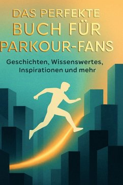 Cover Das perfekte Buch für Parkour-Fans