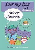 Leer my lees (Vlak 3 Grootboek 2): Tippie bak plaatkoekies (Skooluitgawe) (eBook, ePUB)