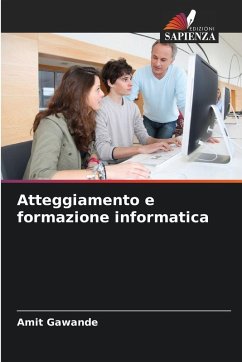 Atteggiamento e formazione informatica - Gawande, Amit