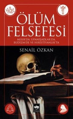 Ölüm Felsefesi - Özkan, Senail