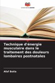 Technique d'énergie musculaire dans le traitement des douleurs lombaires postnatales