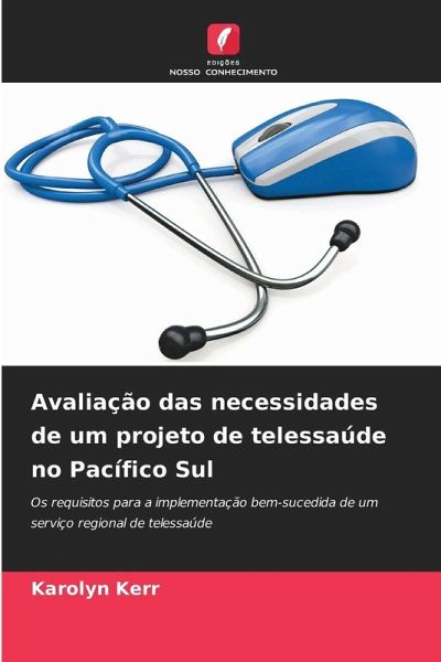 Avaliação das necessidades de um projeto de telessaúde no Pacífico Sul