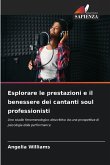 Esplorare le prestazioni e il benessere dei cantanti soul professionisti Esplorare le prestazioni e il benessere dei cantanti soul professionisti