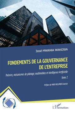 Fondements de la gouvernance de l'entreprise - Mwania Wakosia, José