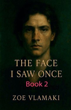 The Face I saw Once Book 2 - Vlamaki, Zoe