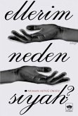 Ellerim Neden Siyah