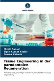 Tissue Engineering in der parodontalen Regeneration