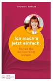 Ich mach´s jetzt einfach Ich mach´s jetzt einfach
