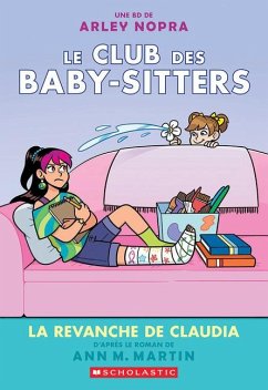 Le Club Des Baby-Sitters: N˚ 15 - La Revanche de Claudia - Martin, Ann M