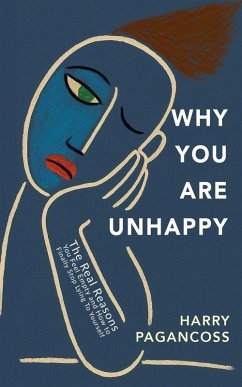 Cover Why You Are Unhappy
