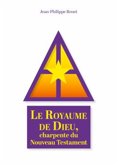 Cover Le Royaume de Dieu, charpente du Nouveau Testament