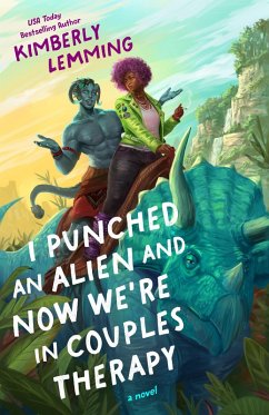 Cover I Punched an Alien and Now We're in Couples Therapy