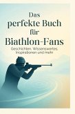 Das perfekte Buch für Biathlon-Fans