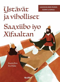 Ystävät ja viholliset / Saaxiibo iyo Xifaaltan - Pere, Tuula