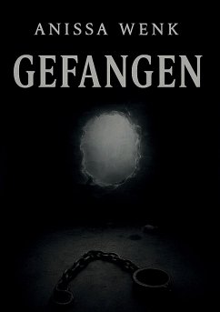 Gefangen - Wenk, Anissa Gefangen - Wenk, Anissa