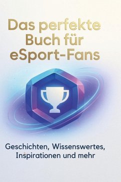 Cover Das perfekte Buch für eSport-Fans
