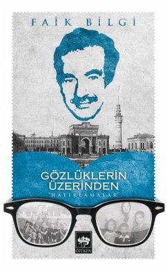 Gözlüklerin Üzerinden - Bilgi, Faik