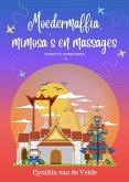 Moedermaffia, mimosa's en massages (Nanny op wereldreis, #4) (eBook, ePUB)