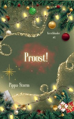 Proost! (Kerstblunder, #1) (eBook, ePUB) - Storm, Pippa