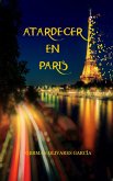 Atardecer en Paris (eBook, ePUB)