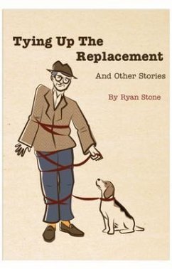 Cover Tying Up the Replacement and Other Stories (eBook, ePUB)