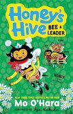 Honey's Hive Bee a Leader (eBook, ePUB)