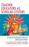 Teacher Educators as Scholar Citizens (eBook, ePUB)