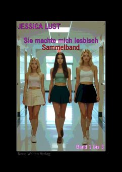 Cover Sie machte mich lesbisch - Sammelband (eBook, ePUB)