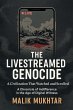 The Livestreamed Genocide: A... - Bild 1