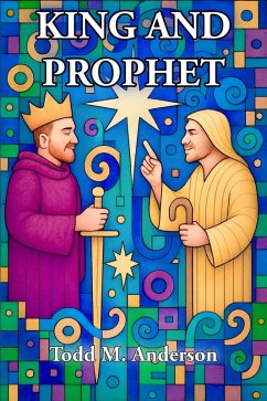 Cover King and Prophet (Reflections on Faith) (eBook, ePUB)