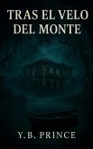 Tras el velo del monte (eBook, ePUB)