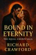 Bound in Eternity: The Equal-Crown Saga... - Bild 1