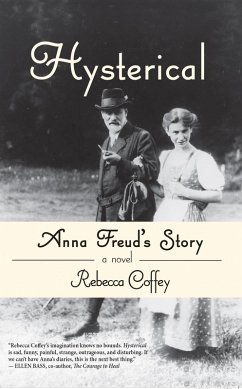 Cover Hysterical: Anna Freud's Story (eBook, ePUB)