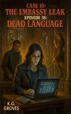 Episode 38: Dead Language (Silk and Smoke, #10) (eBook, ePUB)