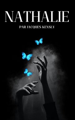 Nathalie (eBook, ePUB) - Jacques, Kensly